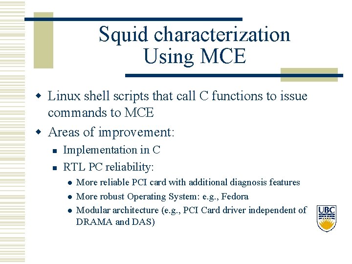 Squid characterization Using MCE w Linux shell scripts that call C functions to issue