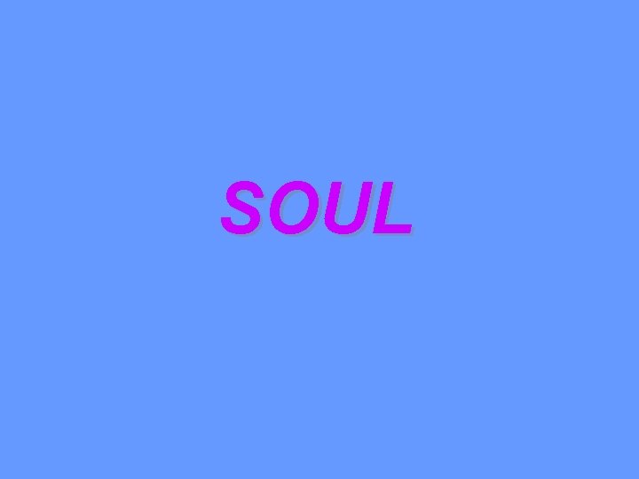 SOUL 