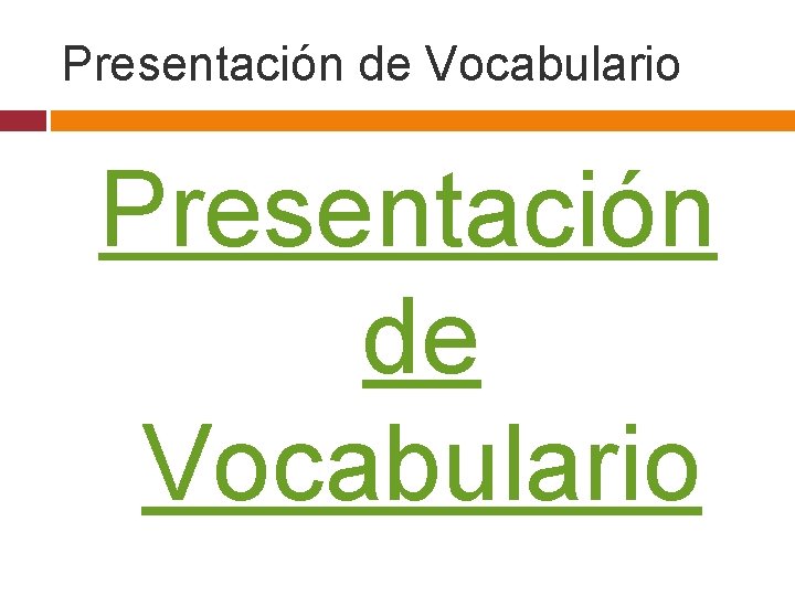 Presentación de Vocabulario 