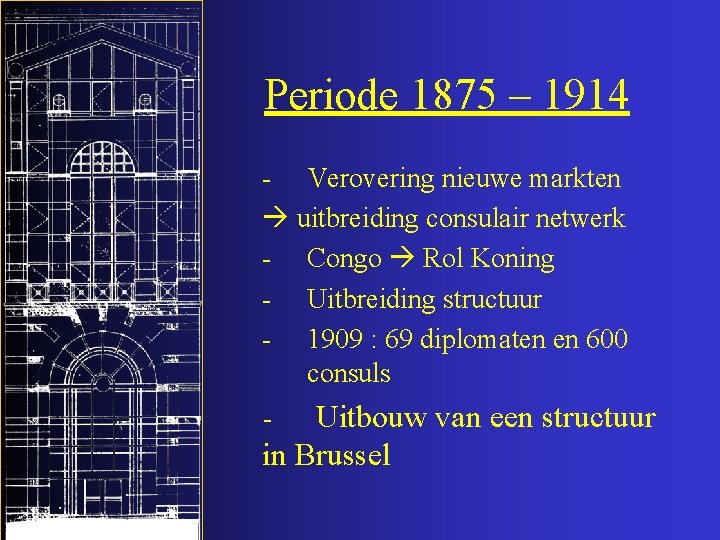 Periode 1875 – 1914 - Verovering nieuwe markten uitbreiding consulair netwerk - Congo Rol