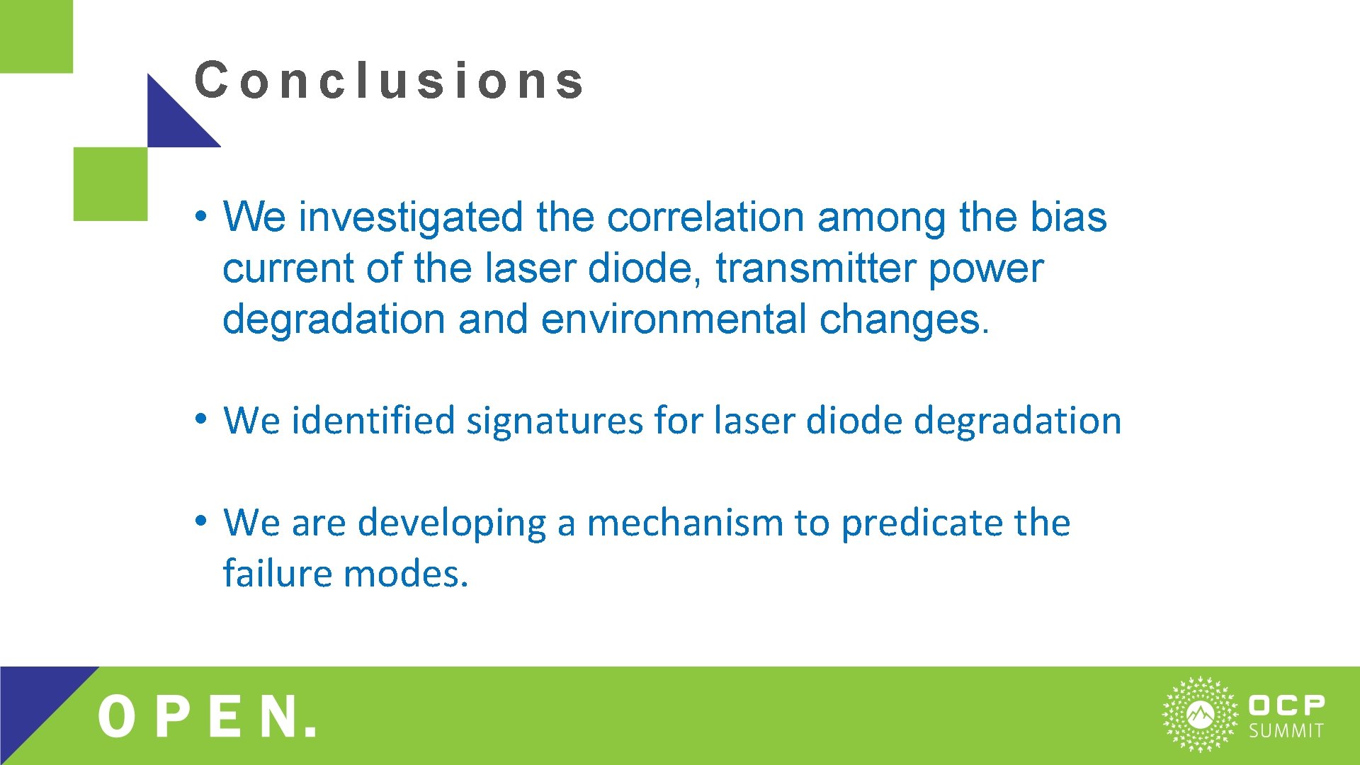 Conclusions • We investigated the correlation among the bias current of the laser diode,