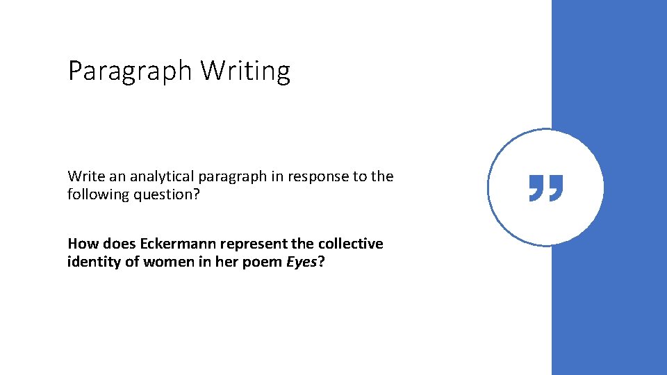 Paragraph Writing Write an analytical paragraph in response to the following question? How does