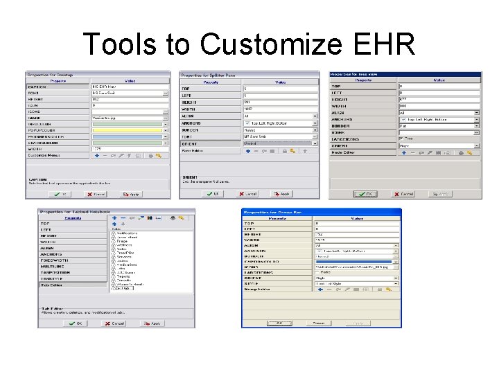 Tools to Customize EHR Tools to Customize EHR