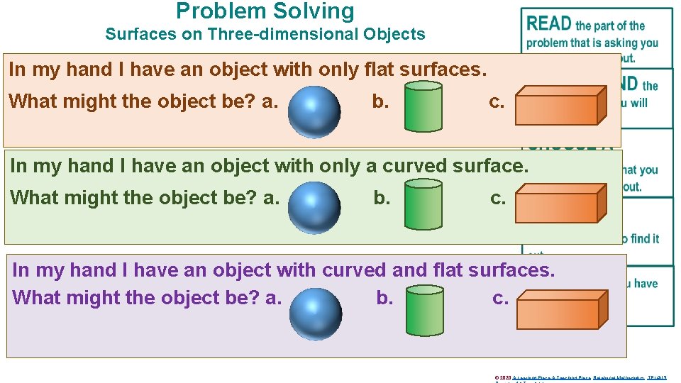 Problem Solving Surfaces on Three-dimensional Objects In my hand I have an object with