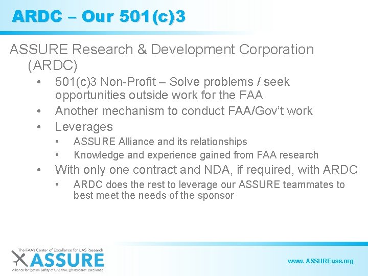 ARDC – Our 501(c)3 ASSURE Research & Development Corporation (ARDC) • • • 501(c)3