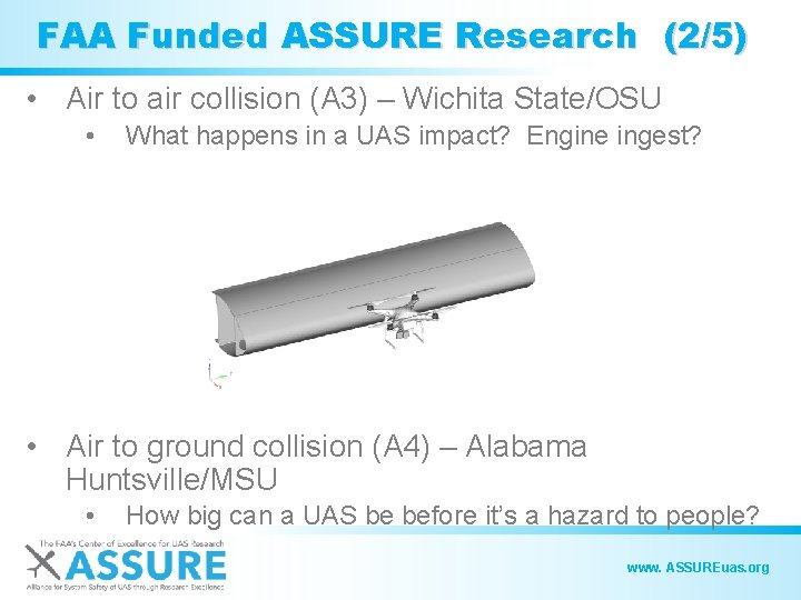 FAA Funded ASSURE Research (2/5) • Air to air collision (A 3) – Wichita