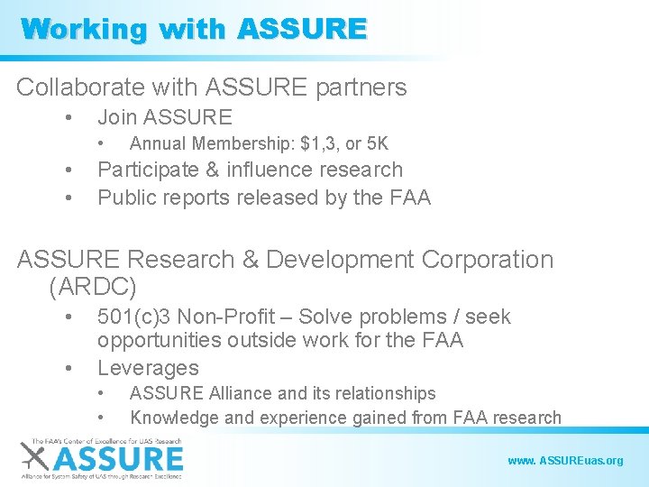 Working with ASSURE Collaborate with ASSURE partners • Join ASSURE • • • Annual
