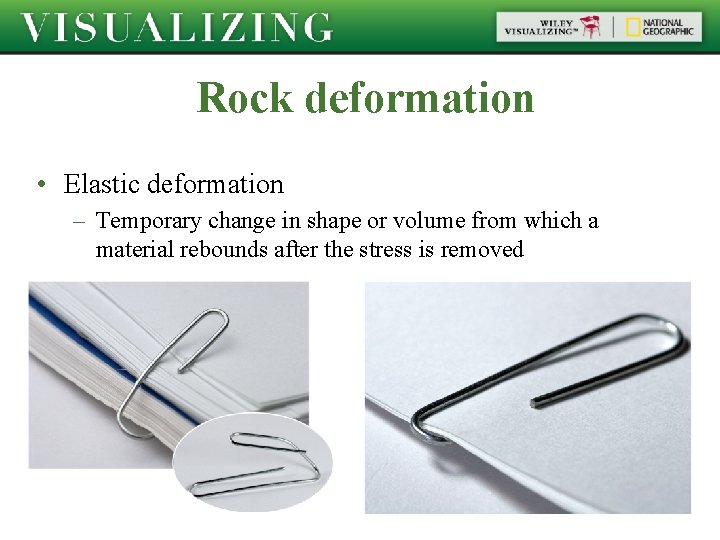 Rock deformation • Elastic deformation – Temporary change in shape or volume from which Rock deformation • Elastic deformation – Temporary change in shape or volume from which