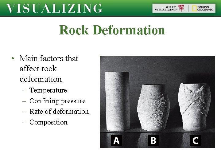 Rock Deformation • Main factors that affect rock deformation – – Temperature Confining pressure Rock Deformation • Main factors that affect rock deformation – – Temperature Confining pressure
