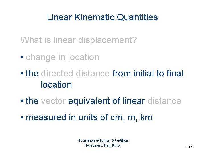 Chapter 10 Linear Kinematics of Human Movement Basic