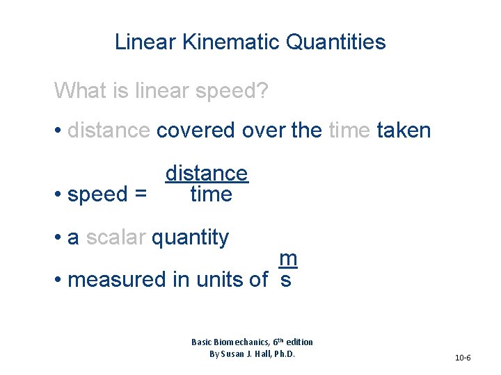Chapter 10 Linear Kinematics of Human Movement Basic