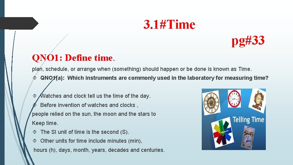 3. 1#Time pg#33 QNO 1: Define time. plan, schedule, or arrange when (something) should