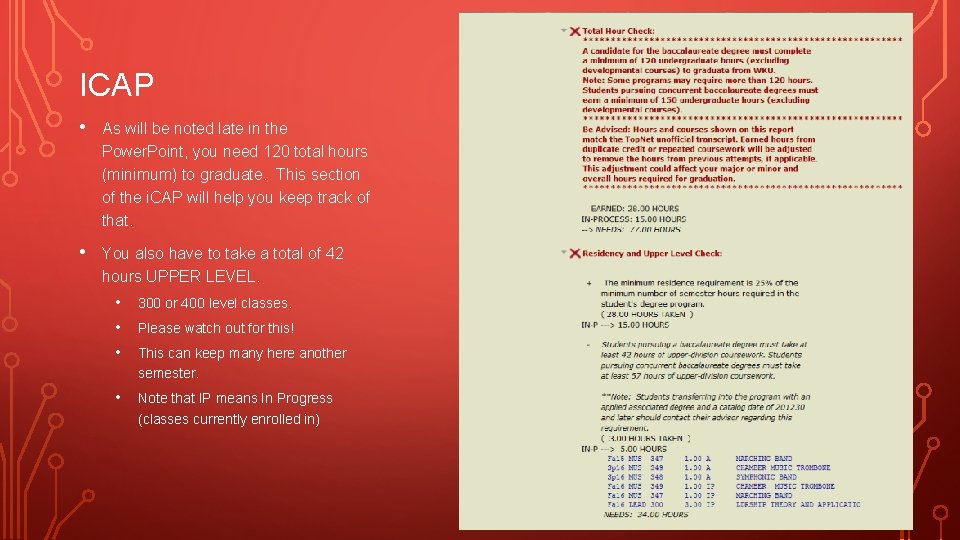 ICAP • As will be noted late in the Power. Point, you need 120