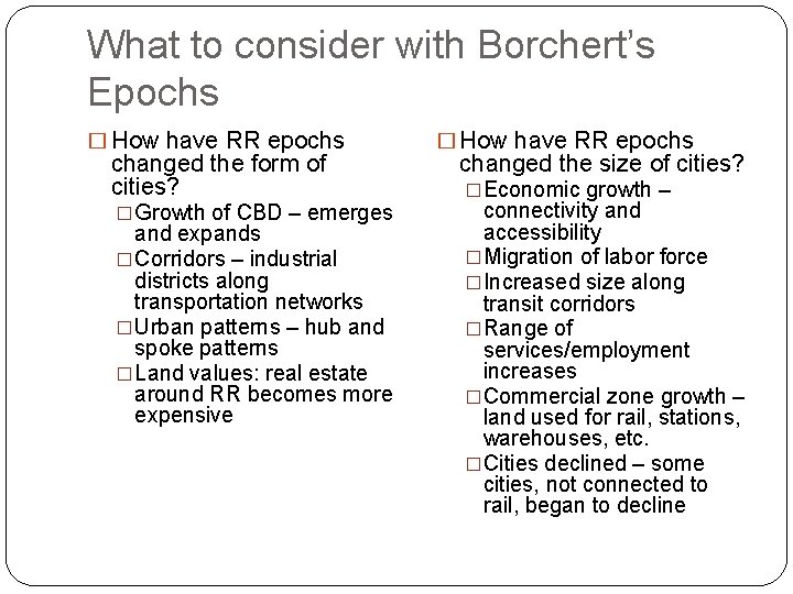 What to consider with Borchert’s Epochs � How have RR epochs changed the form