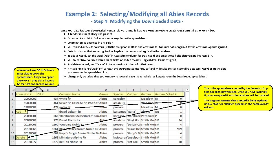 Example 2: Selecting/Modifying all Abies Records - Step 4: Modifying the Downloaded Data - Example 2: Selecting/Modifying all Abies Records - Step 4: Modifying the Downloaded Data -