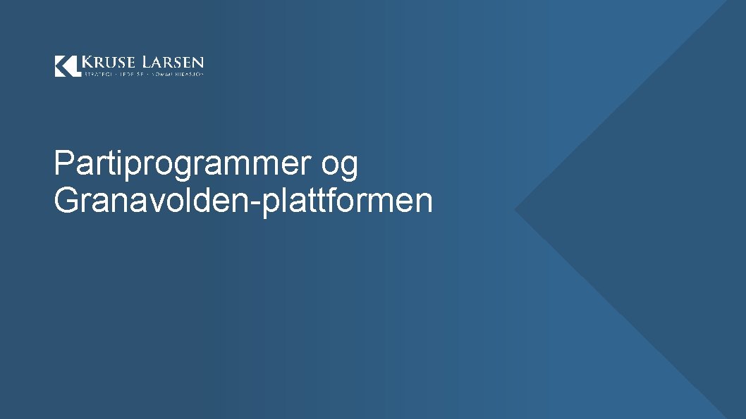 Partiprogrammer og Granavolden-plattformen 