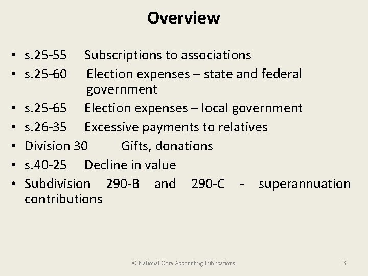 Overview • s. 25 -55 • s. 25 -60 • • • Subscriptions to