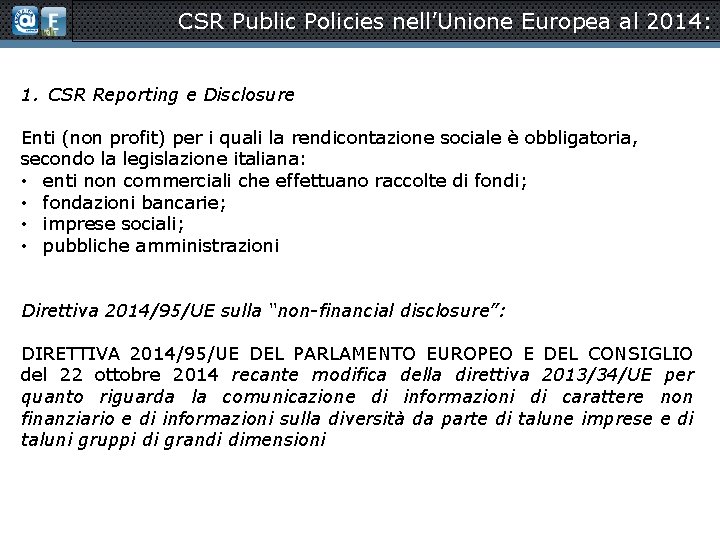 CSR Public Policies nell’Unione Europea al 2014: 1. CSR Reporting e Disclosure Enti (non