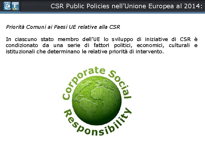 CSR Public Policies nell’Unione Europea al 2014: Priorità Comuni ai Paesi UE relative alla