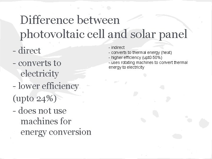 Difference between photovoltaic cell and solar panel - direct - converts to electricity -