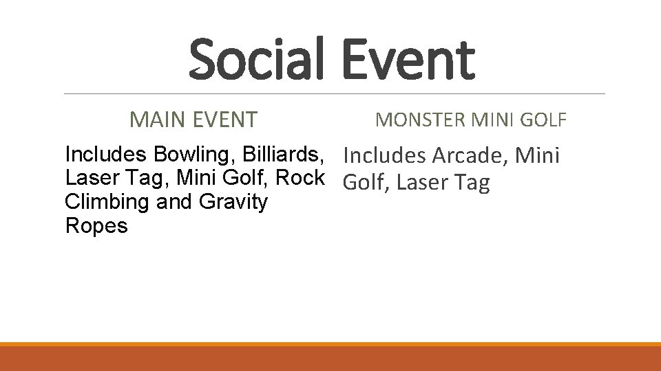 Social Event MAIN EVENT MONSTER MINI GOLF Includes Bowling, Billiards, Includes Arcade, Mini Laser
