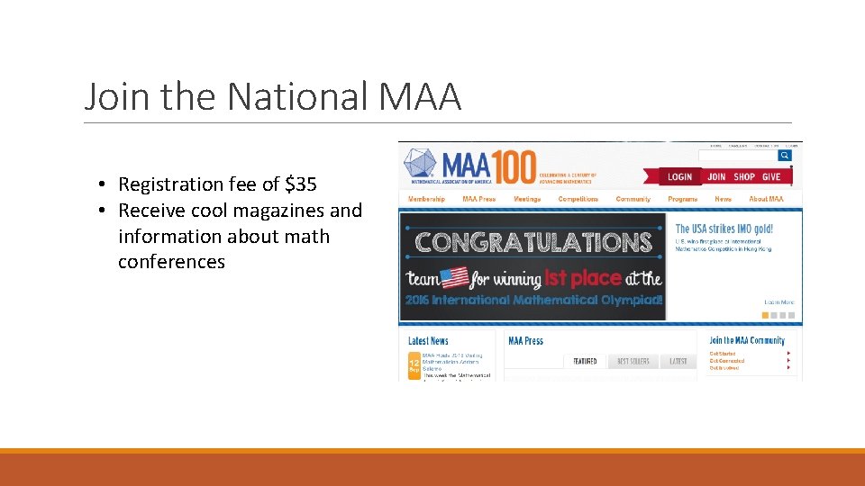 Join the National MAA • Registration fee of $35 • Receive cool magazines and
