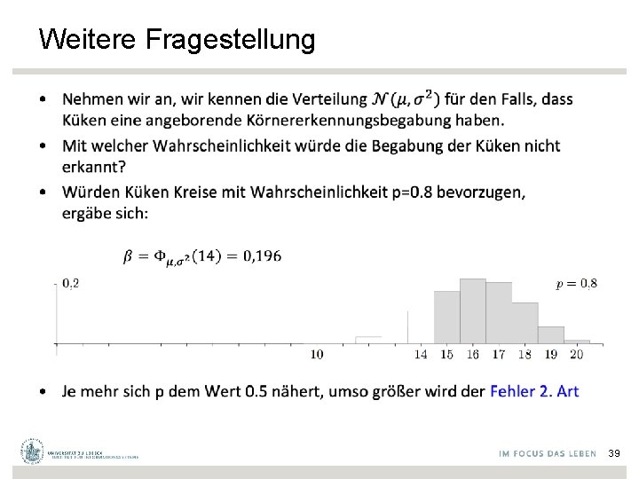 Weitere Fragestellung • 39 