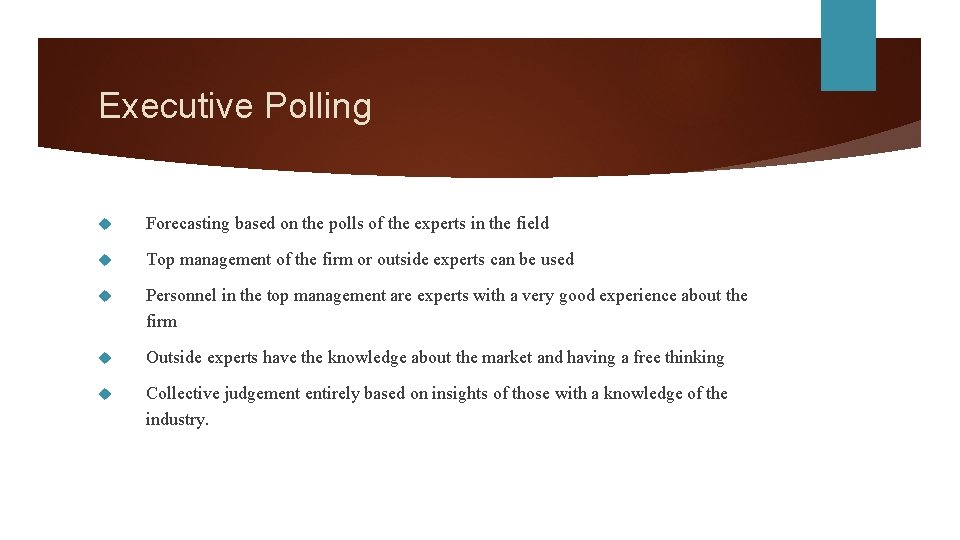 Executive Polling Forecasting based on the polls of the experts in the field Top
