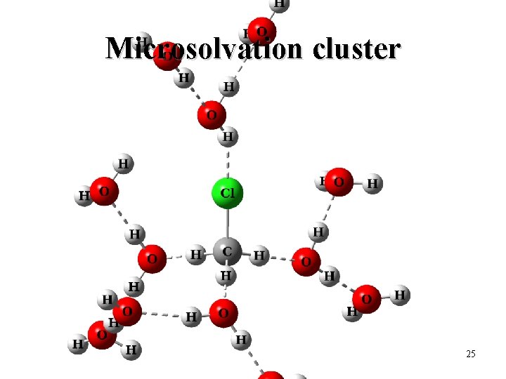 Microsolvation cluster 25 