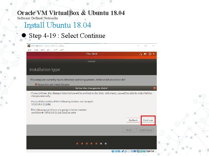 Oracle VM Virtual. Box & Ubuntu 18. 04 Software Defined Networks Install Ubuntu 18.