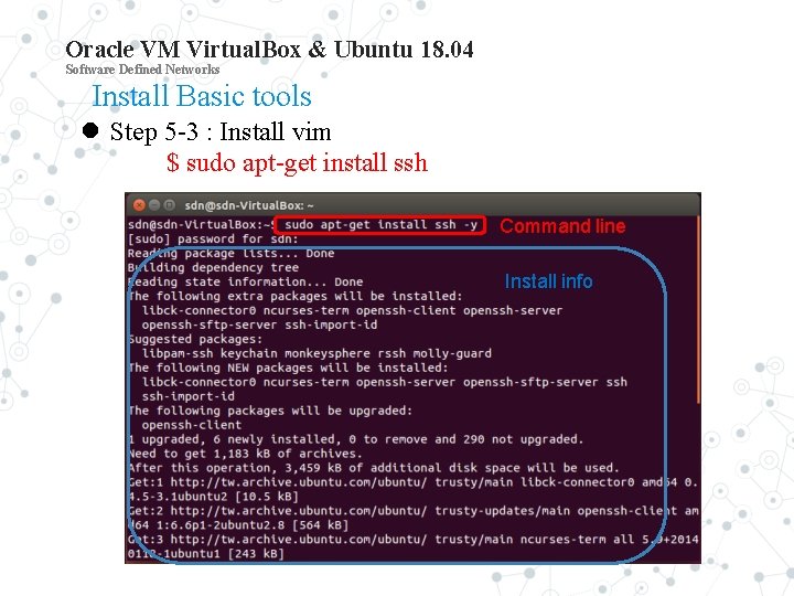 Oracle VM Virtual. Box & Ubuntu 18. 04 Software Defined Networks Install Basic tools