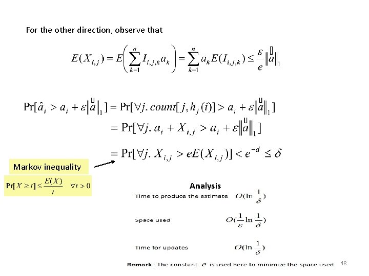 For the other direction, observe that Markov inequality Analysis ■ 48 