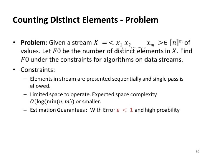 Counting Distinct Elements - Problem • 59 