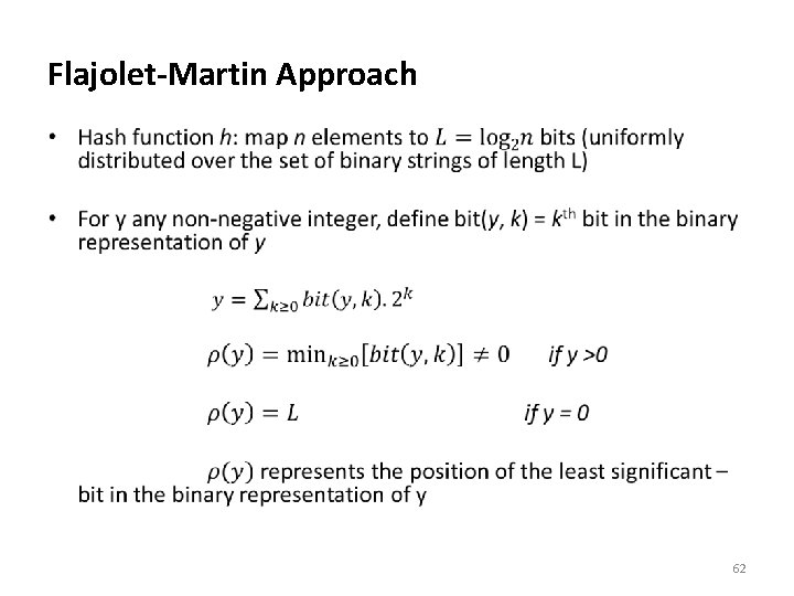 Flajolet-Martin Approach • 62 