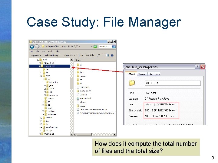 Case Study: File Manager How does it compute the total number of files and