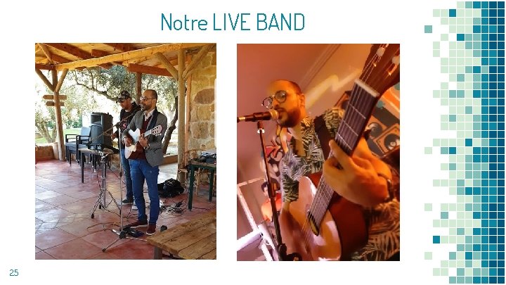 Notre LIVE BAND 25 
