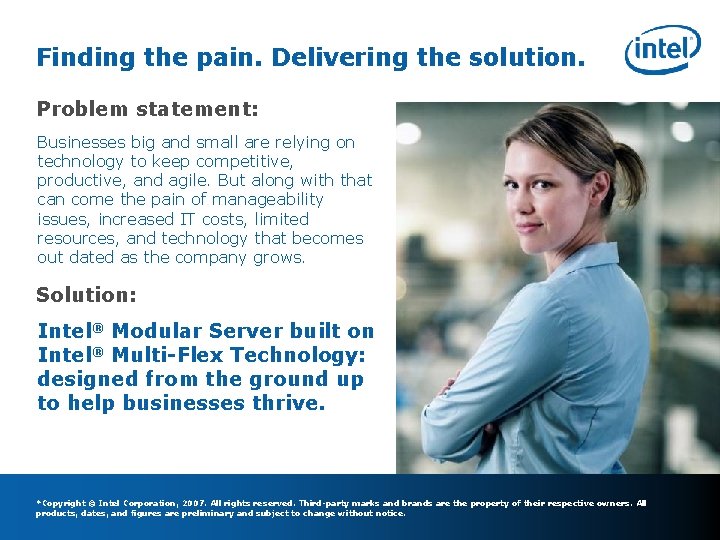 Finding the pain. Delivering the solution. Problem statement: Businesses big and small are relying