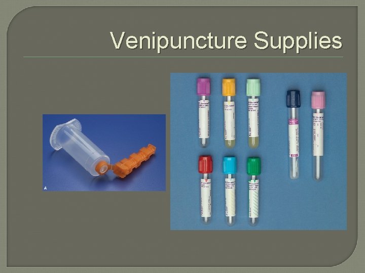 Venipuncture Supplies 