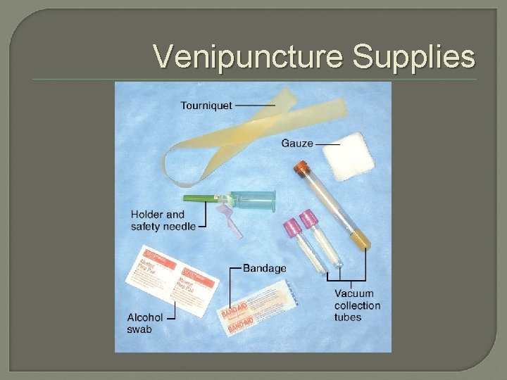 Venipuncture Supplies 