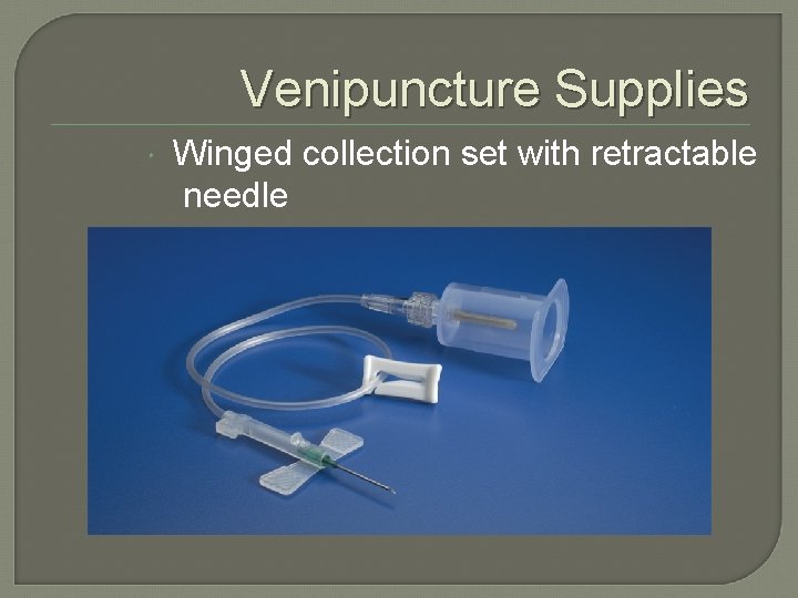 Venipuncture Supplies Winged collection set with retractable needle 