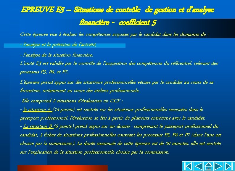 EPREUVE E 5 – Situations de contrôle de gestion et d’analyse financière - coefficient EPREUVE E 5 – Situations de contrôle de gestion et d’analyse financière - coefficient