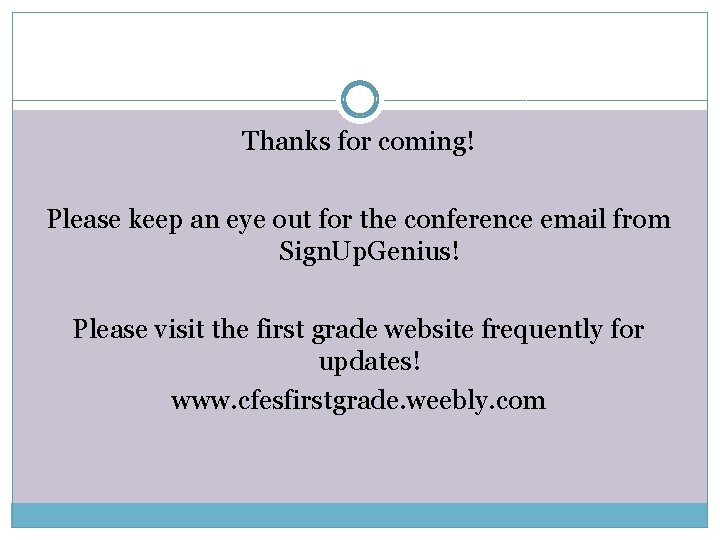 Thanks for coming! Please keep an eye out for the conference email from Sign.