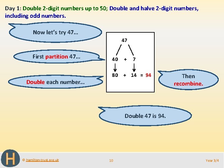 Day 1: Double 2 -digit numbers up to 50; Double and halve 2 -digit