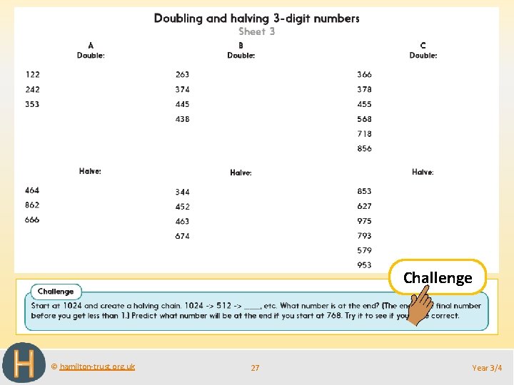 Challenge © hamilton-trust. org. uk 27 Year 3/4 