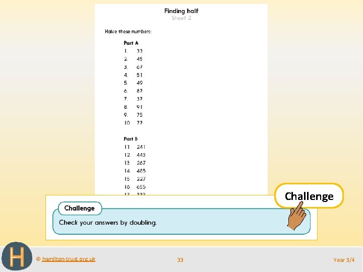 Challenge © hamilton-trust. org. uk 33 Year 3/4 