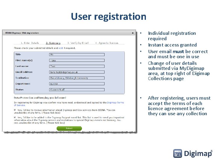 User registration • • • Individual registration required Instant access granted User email must