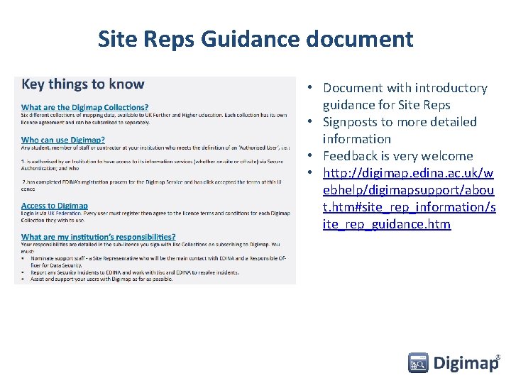 Site Reps Guidance document • Document with introductory guidance for Site Reps • Signposts