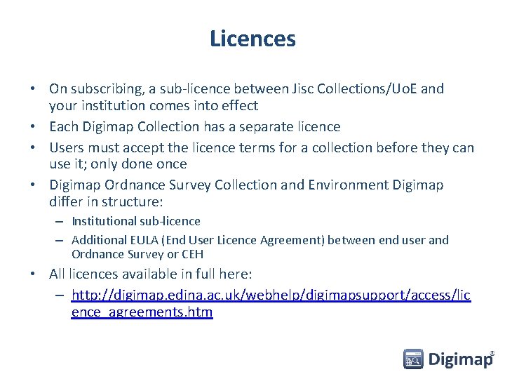 Licences • On subscribing, a sub-licence between Jisc Collections/Uo. E and your institution comes