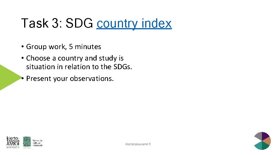 Task 3: SDG country index • Group work, 5 minutes • Choose a country