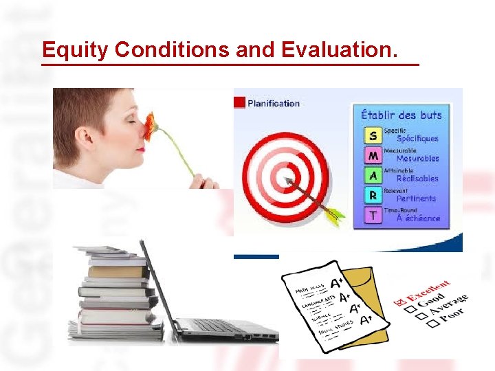 Equity Conditions and Evaluation. 
